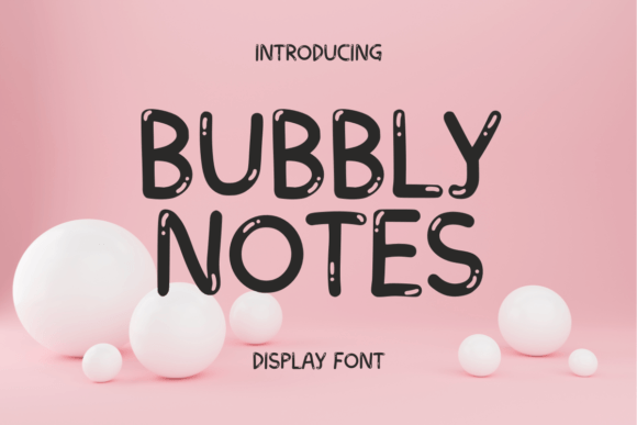 Bubbly Notes Brings Playful Energy to Web Design Typography