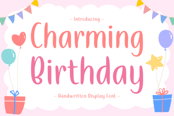 Charming Birthday Font: A Small Business Brand Upgrade Worth Smiling About