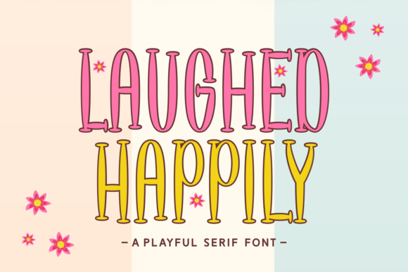 Laughed Happily: A Playful Display Font for Joyful Editorial Design