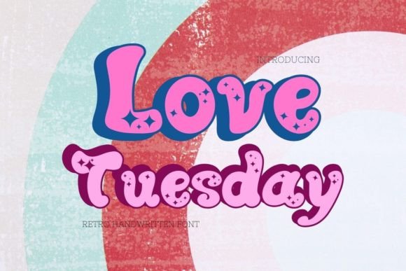 Love Tuesday Font: A Retro Display Typeface with Genuine Charm