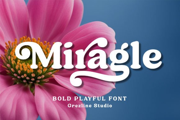 Miragle: A Display Font with Vintage Soul and Modern Appeal