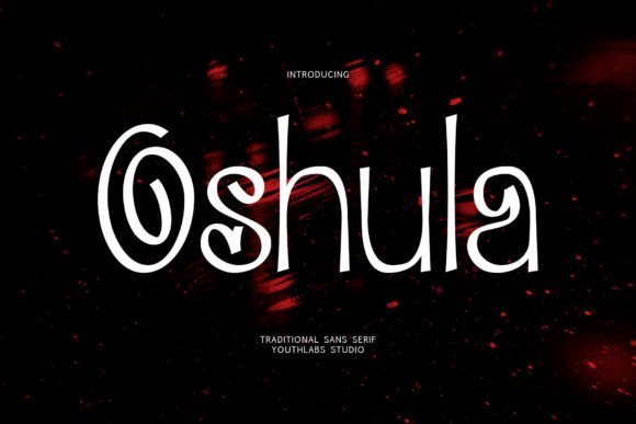 Oshula: A Timeless Sans Serif Font for Display and Branding