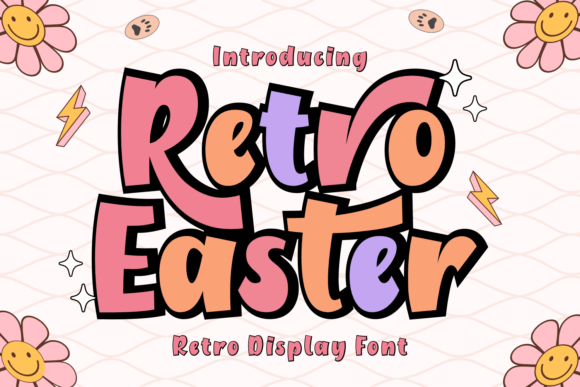 Retro Easter Font: A Strategic Choice for Bold Campaigns