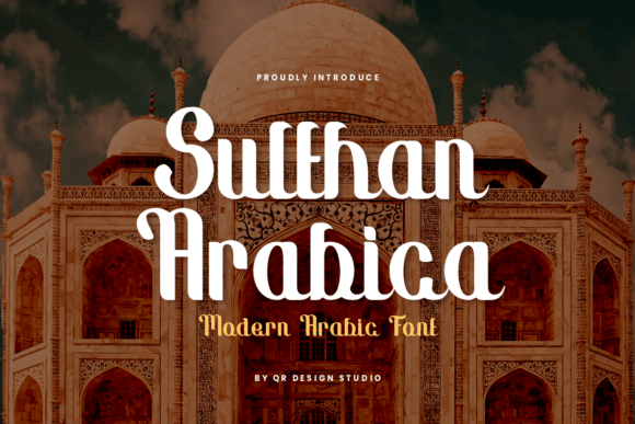 Sulthan Arabica: A Display Font That Elevates Brand Identity
